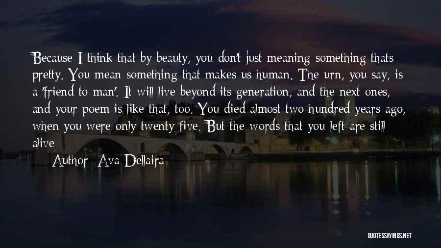 Words Mean Something Quotes By Ava Dellaira