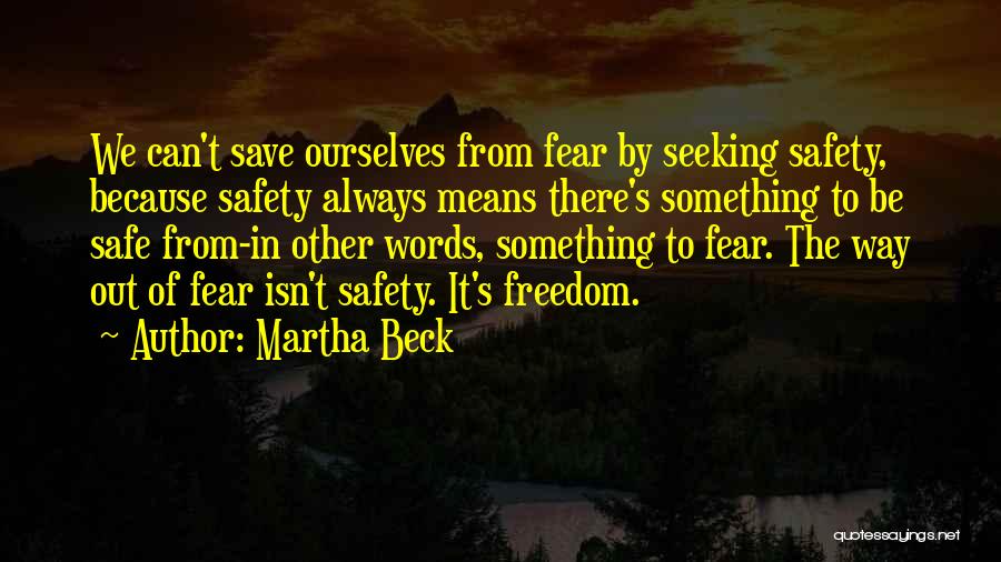 Words Mean Something Quotes By Martha Beck