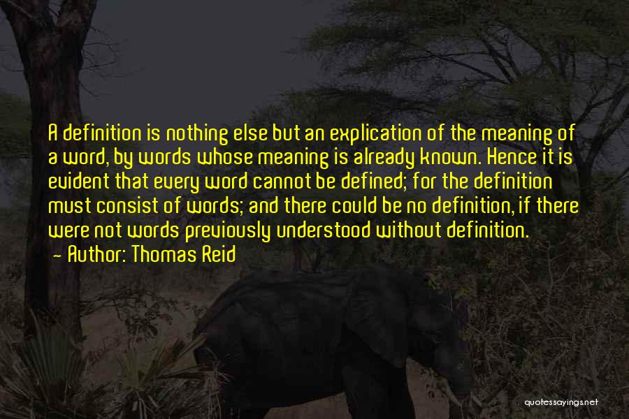 Words Meaning Nothing Quotes By Thomas Reid