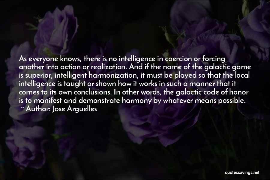 Words No Action Quotes By Jose Arguelles