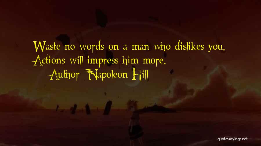 Words No Action Quotes By Napoleon Hill