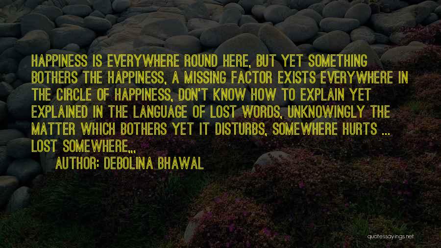 Words Not Hurting Quotes By Debolina Bhawal