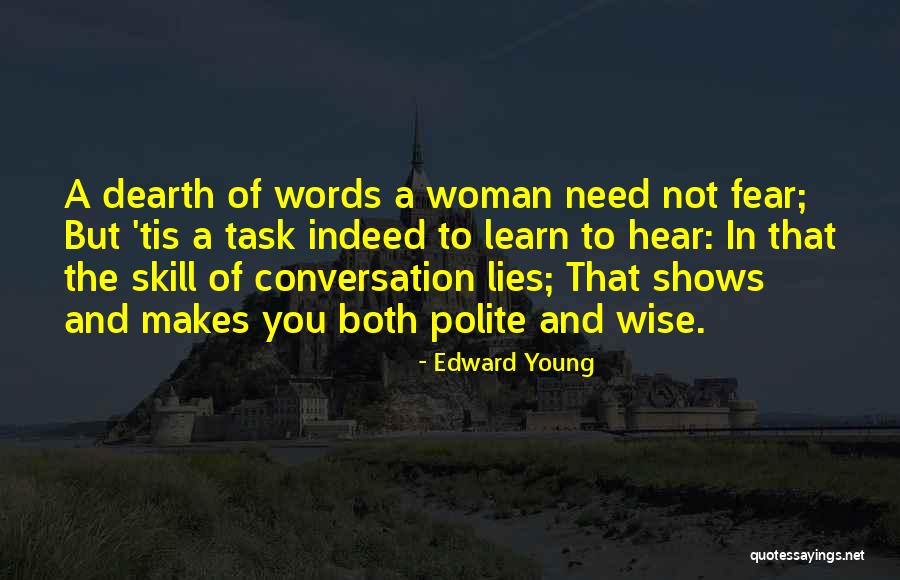 Words Of A Wise Woman Quotes By Edward Young Words Of A Wise Woman Quotes By Edward Young