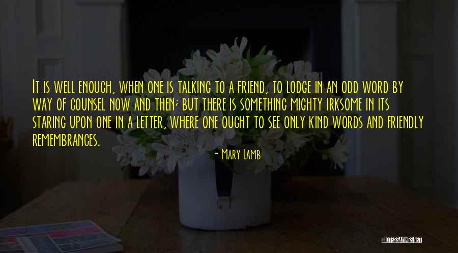 Words Of Advice Quotes By Mary Lamb