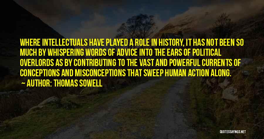 Words Of Advice Quotes By Thomas Sowell