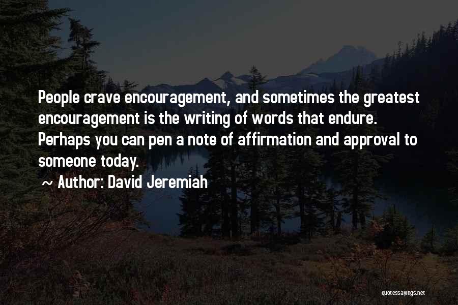 Words Of Affirmation Quotes By David Jeremiah