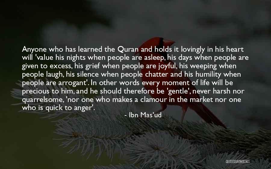 Words Of Anger Quotes By Ibn Mas'ud Words Of Anger Quotes By Ibn Mas'ud