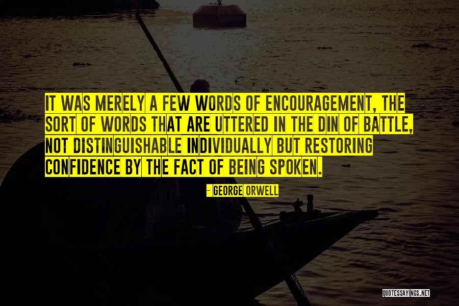 Words Of Confidence Quotes By George Orwell Words Of Confidence Quotes By George Orwell