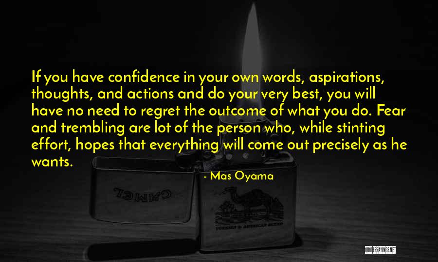 Words Of Confidence Quotes By Mas Oyama Words Of Confidence Quotes By Mas Oyama