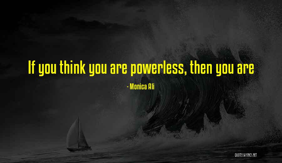 Words Of Confidence Quotes By Monica Ali Words Of Confidence Quotes By Monica Ali