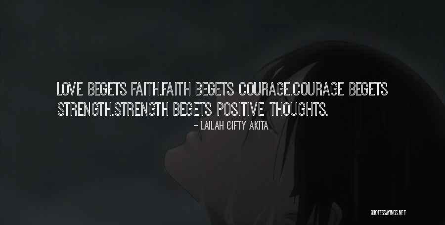 Words Of Courage And Strength Quotes By Lailah Gifty Akita Words Of Courage And Strength Quotes By Lailah Gifty Akita