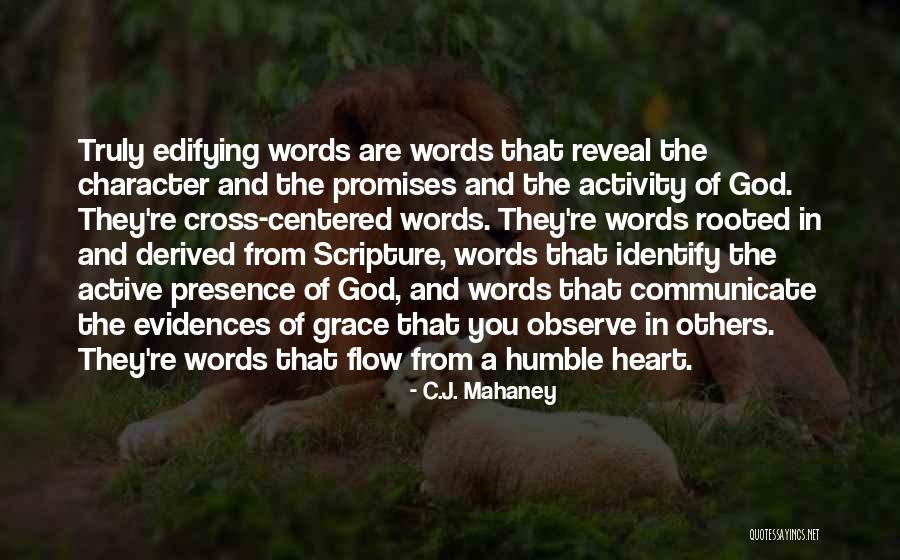 Words Of God Quotes By C.J. Mahaney Words Of God Quotes By C.J. Mahaney