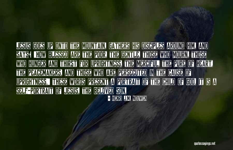 Words Of God Quotes By Henri J.M. Nouwen Words Of God Quotes By Henri J.M. Nouwen