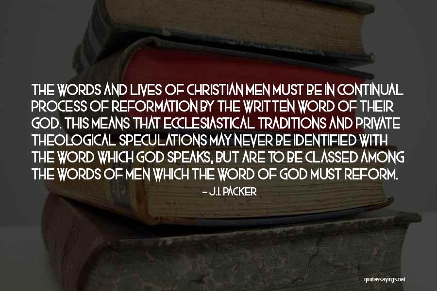Words Of God Quotes By J.I. Packer Words Of God Quotes By J.I. Packer