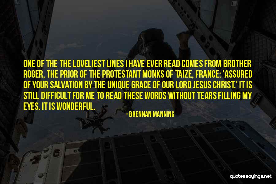 Words Of Grace Quotes By Brennan Manning Words Of Grace Quotes By Brennan Manning