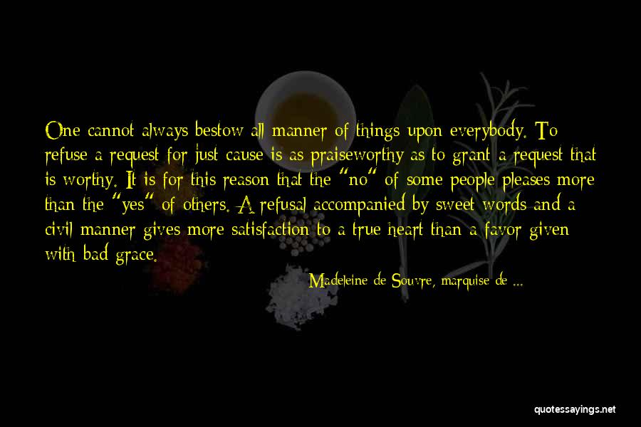 Words Of Grace Quotes By Madeleine De Souvre, Marquise De ... Words Of Grace Quotes By Madeleine De Souvre, Marquise De ...