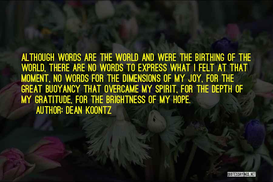 Words Of Gratitude Quotes By Dean Koontz