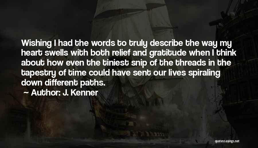 Words Of Gratitude Quotes By J. Kenner