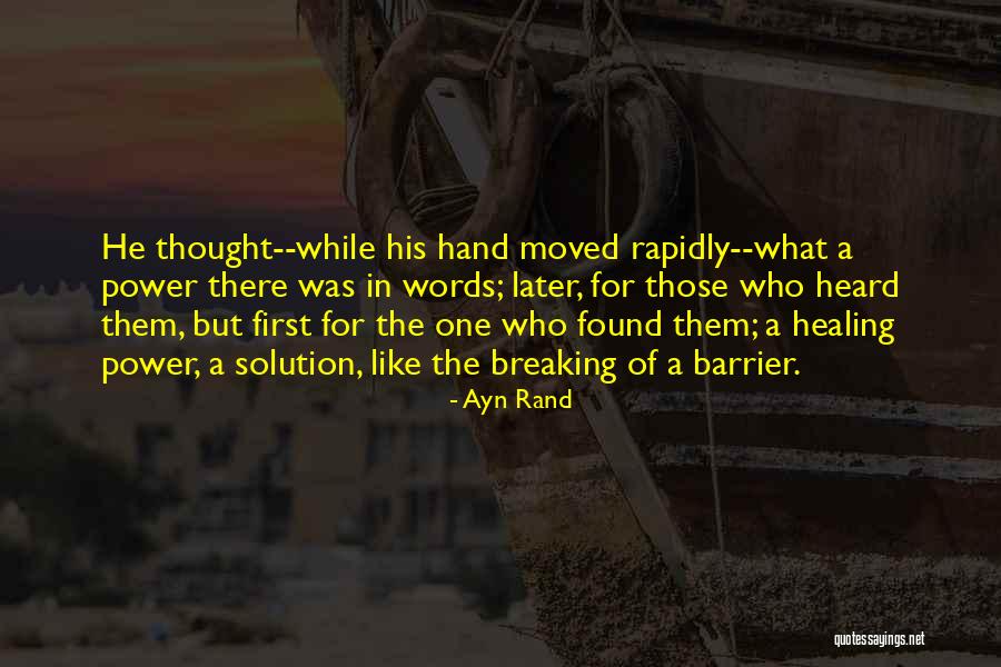 Words Of Healing Quotes By Ayn Rand Words Of Healing Quotes By Ayn Rand
