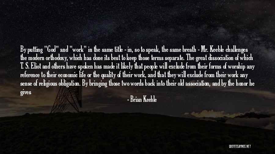 Words Of Honor Quotes By Brian Keeble