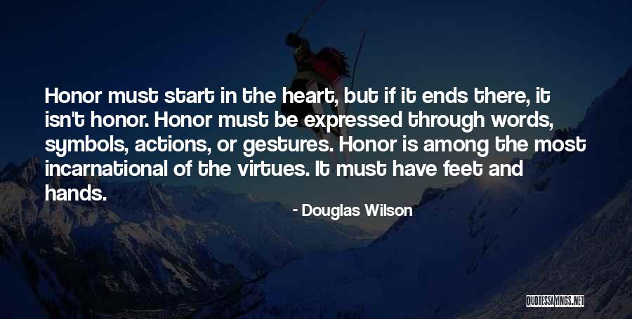 Words Of Honor Quotes By Douglas Wilson