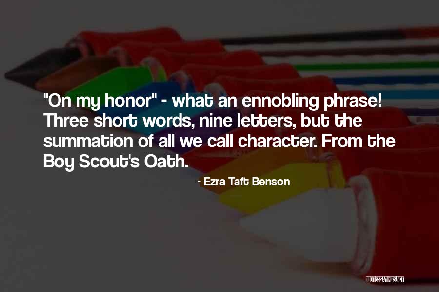 Words Of Honor Quotes By Ezra Taft Benson