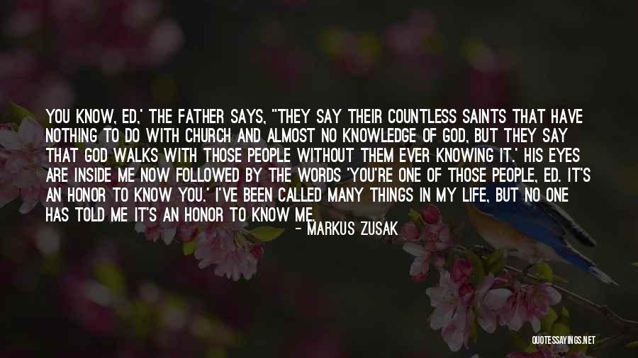 Words Of Honor Quotes By Markus Zusak