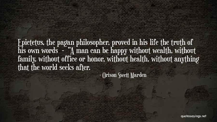 Words Of Honor Quotes By Orison Swett Marden