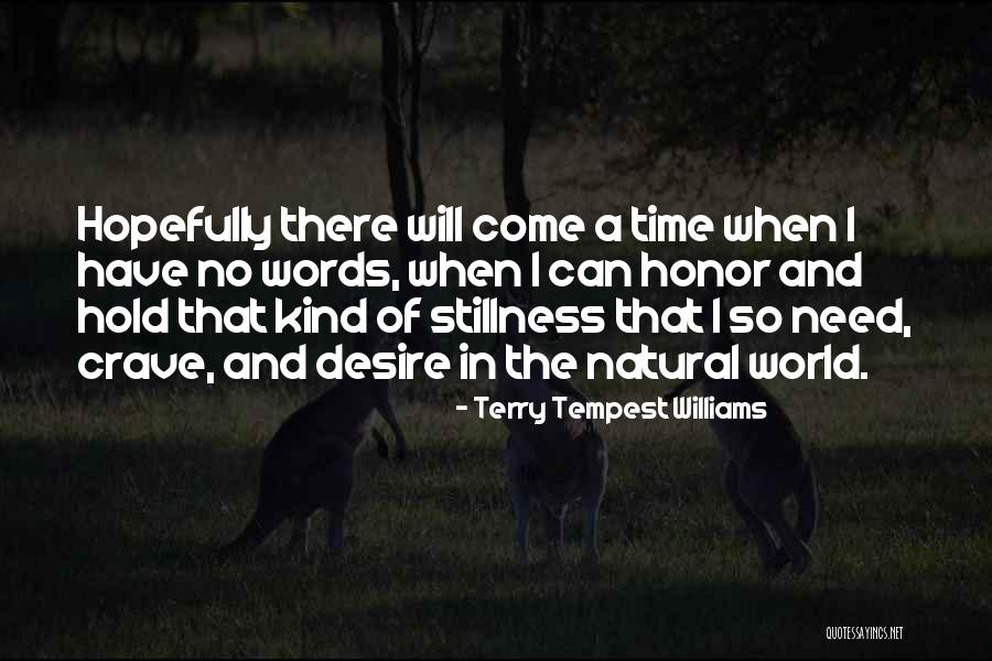 Words Of Honor Quotes By Terry Tempest Williams