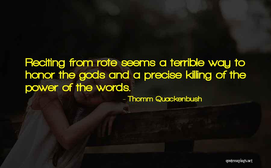 Words Of Honor Quotes By Thomm Quackenbush