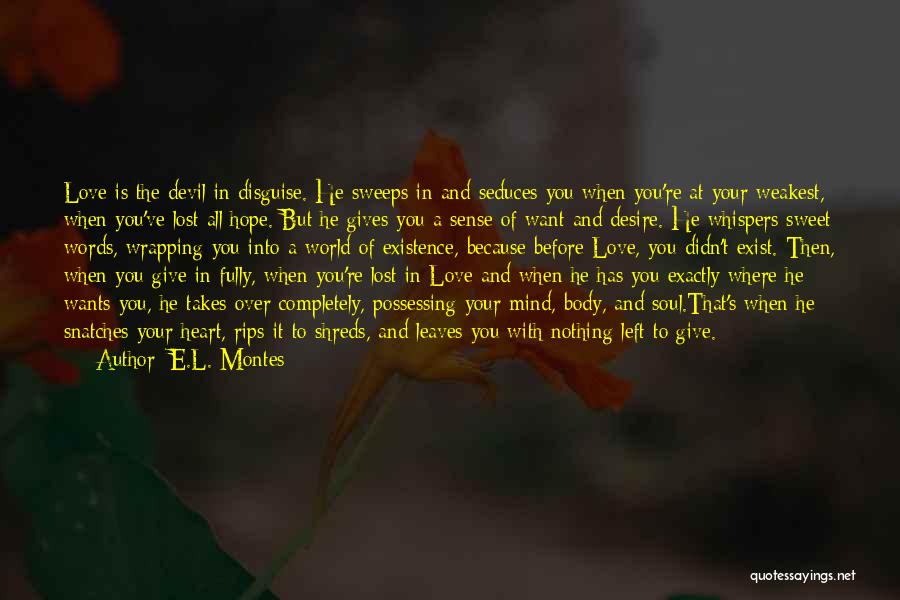 Words Of Hope And Love Quotes By E.L. Montes