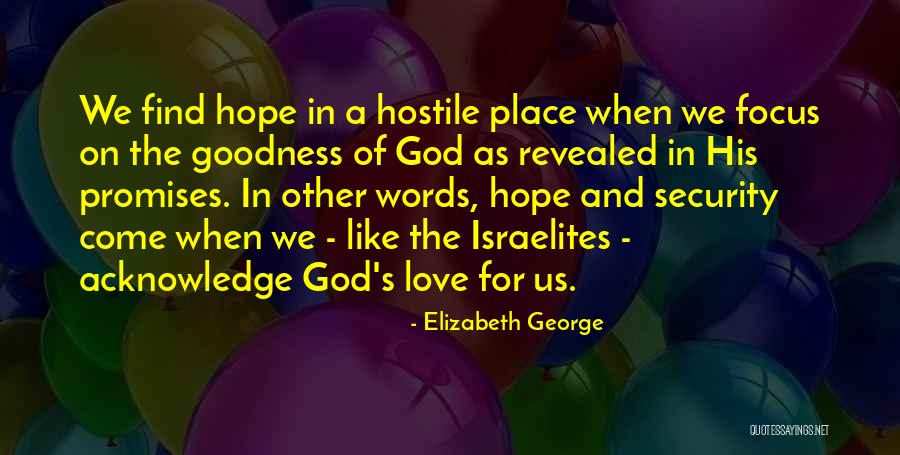 Words Of Hope And Love Quotes By Elizabeth George