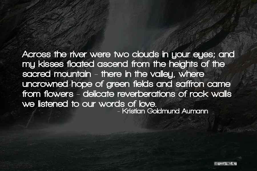 Words Of Hope And Love Quotes By Kristian Goldmund Aumann