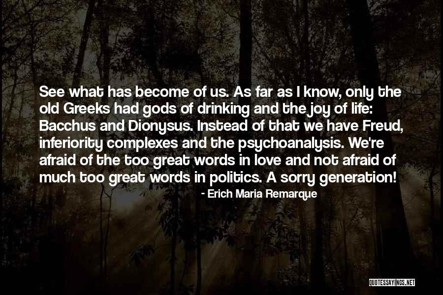 Words Of Life And Love Quotes By Erich Maria Remarque Words Of Life And Love Quotes By Erich Maria Remarque