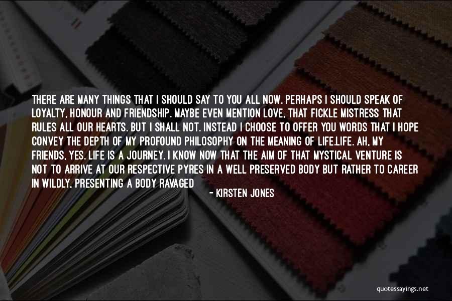 Words Of Life And Love Quotes By Kirsten Jones