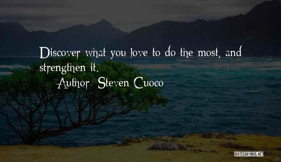 Words Of Love And Inspiration Quotes By Steven Cuoco