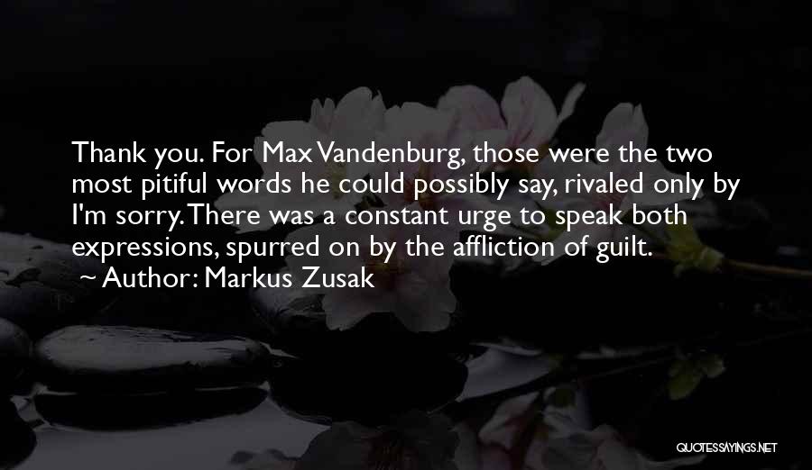Words Of Thank You Quotes By Markus Zusak