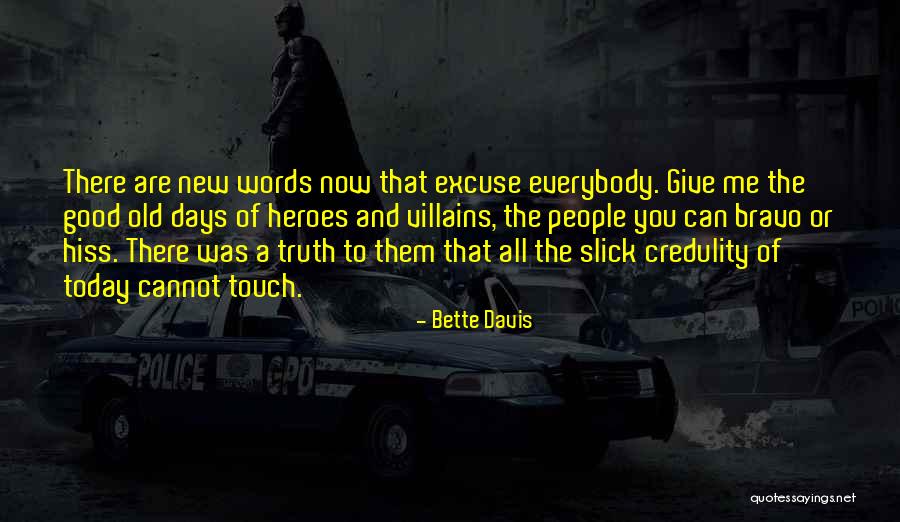 Words Of Truth Quotes By Bette Davis Words Of Truth Quotes By Bette Davis