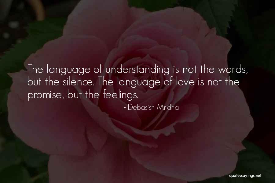 Words Of Truth Quotes By Debasish Mridha Words Of Truth Quotes By Debasish Mridha
