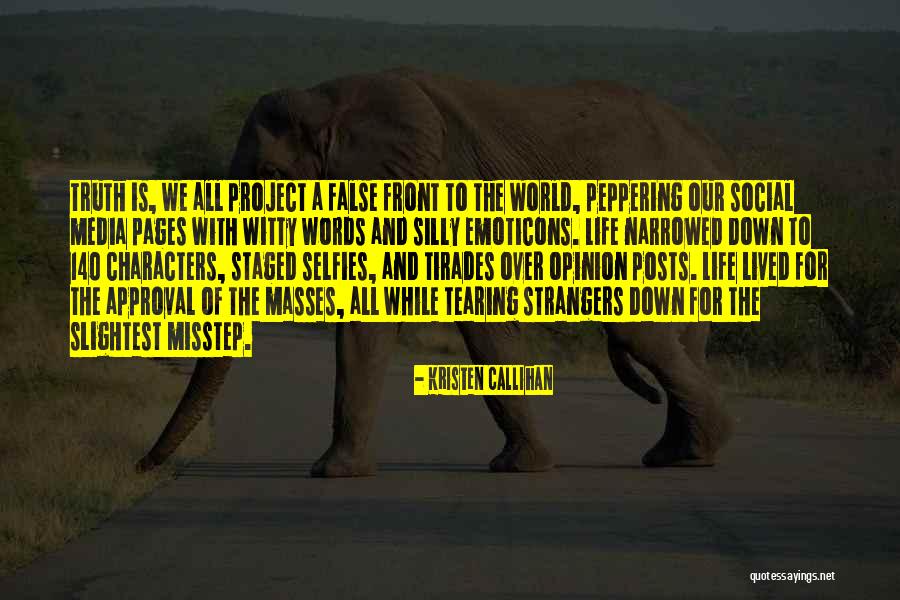 Words Of Truth Quotes By Kristen Callihan Words Of Truth Quotes By Kristen Callihan