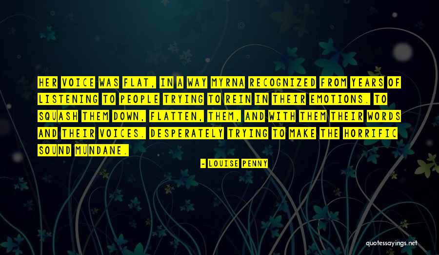 Words Of Truth Quotes By Louise Penny Words Of Truth Quotes By Louise Penny