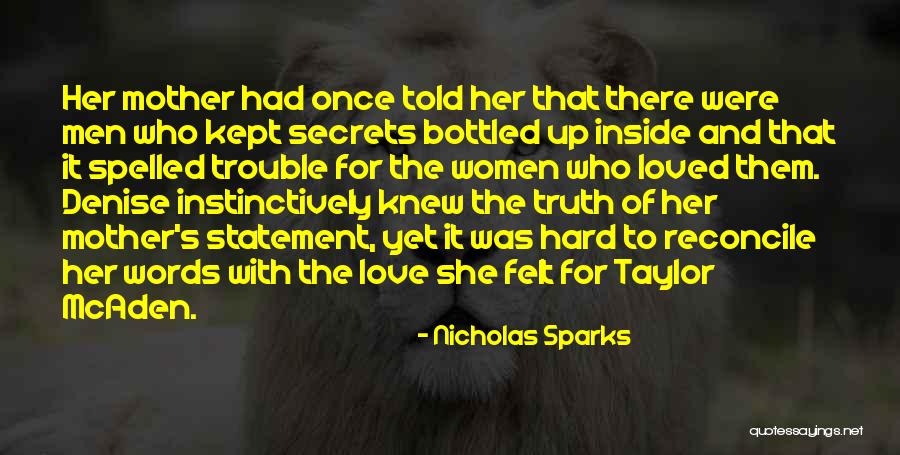 Words Of Truth Quotes By Nicholas Sparks Words Of Truth Quotes By Nicholas Sparks