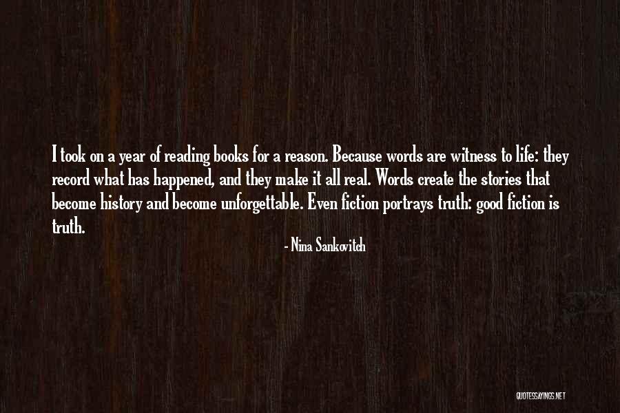 Words Of Truth Quotes By Nina Sankovitch Words Of Truth Quotes By Nina Sankovitch