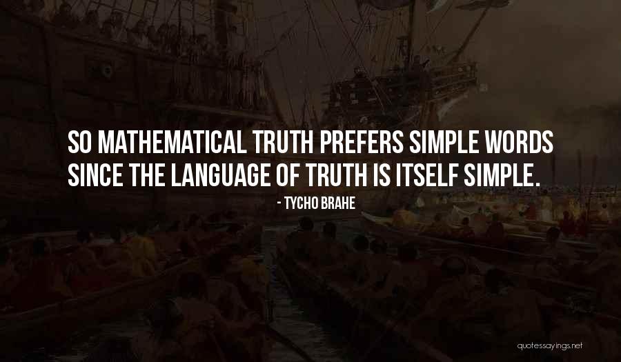 Words Of Truth Quotes By Tycho Brahe Words Of Truth Quotes By Tycho Brahe
