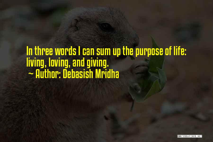 Words Of Wisdom And Inspirational Quotes By Debasish Mridha