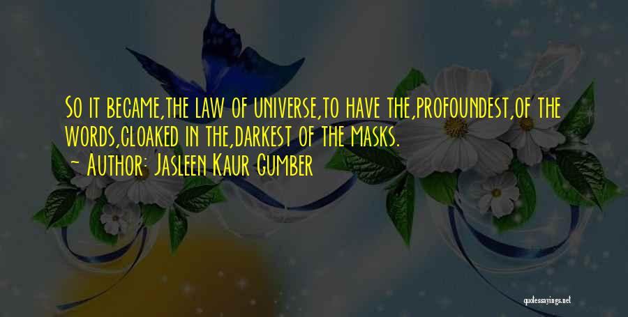 Words Of Wisdom Quotes By Jasleen Kaur Gumber