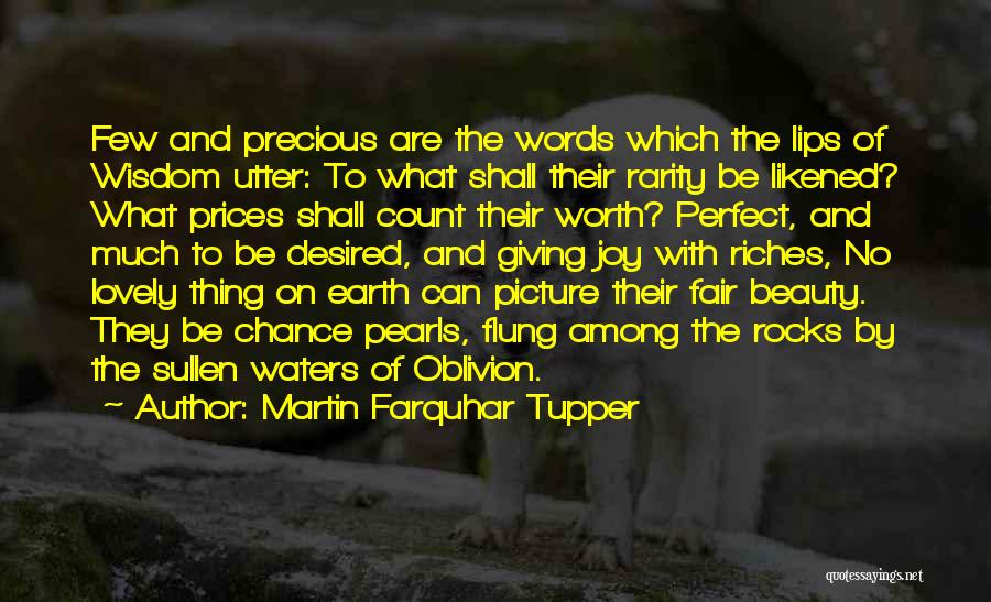 Words Of Wisdom Quotes By Martin Farquhar Tupper