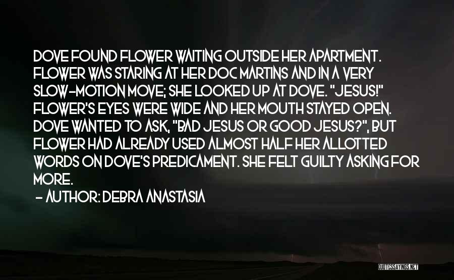 Words On Fire Quotes By Debra Anastasia