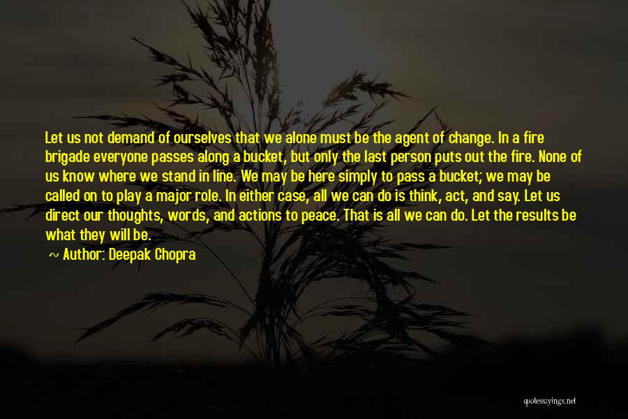 Words On Fire Quotes By Deepak Chopra