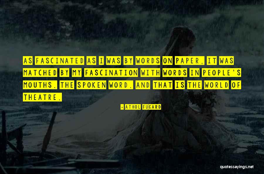 Words On Paper Quotes By Athol Fugard Words On Paper Quotes By Athol Fugard